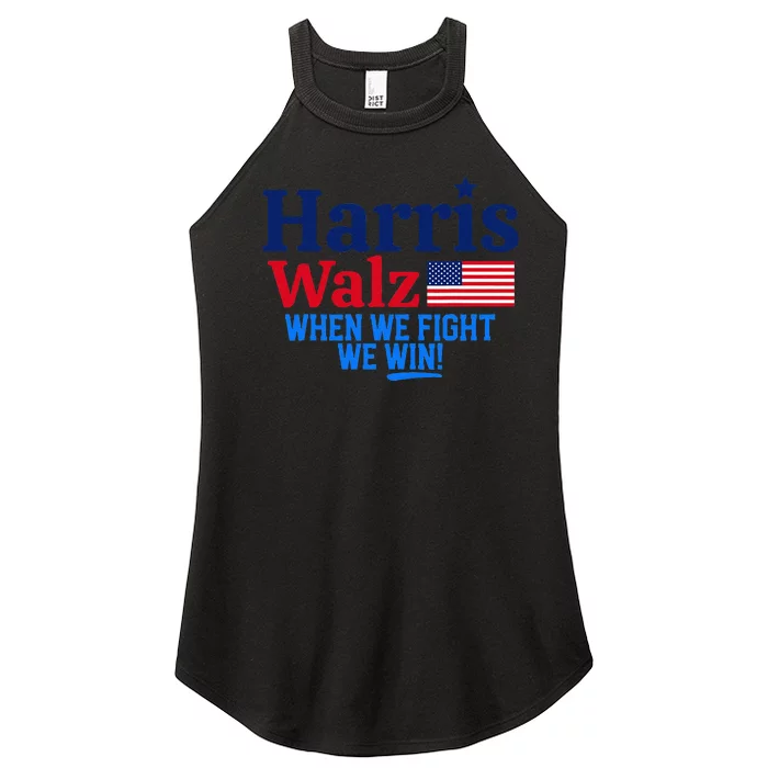 Kamala Harris Tim Walz When We Fight We Win Gift Women’s Perfect Tri Rocker Tank