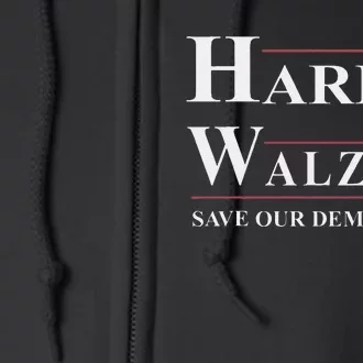 Kamala Harris Tim Walz 2024 Save Our Democracy Full Zip Hoodie