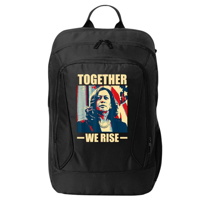 Kamala Harris Together We Rise Empowering Political Gift City Backpack