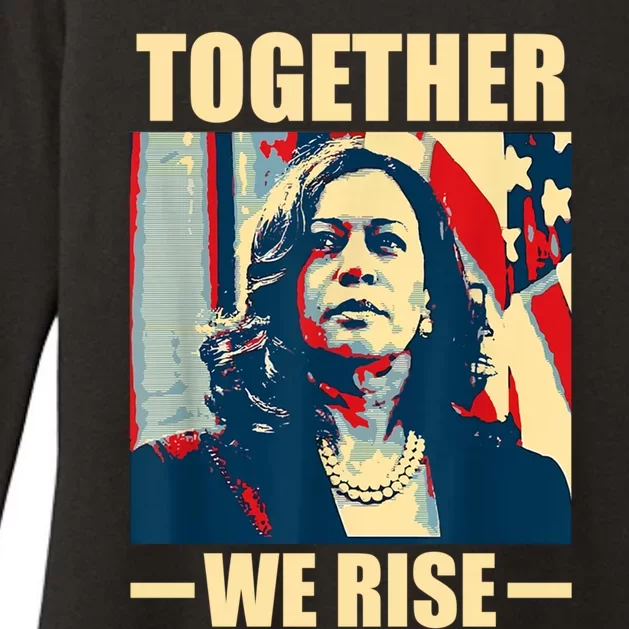 Kamala Harris Together We Rise Empowering Political Gift Womens CVC Long Sleeve Shirt