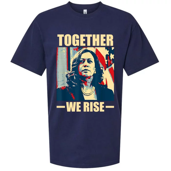 Kamala Harris Together We Rise Empowering Political Gift Sueded Cloud Jersey T-Shirt