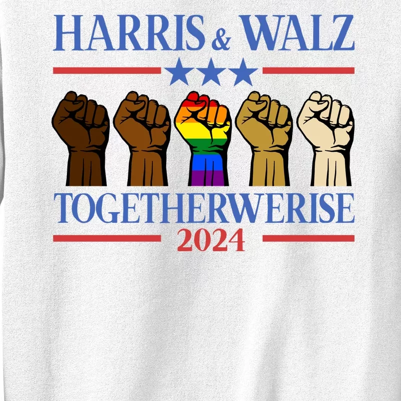 Kamala Harris Tim Walz Together We Rise Lgbt Fist Sweatshirt