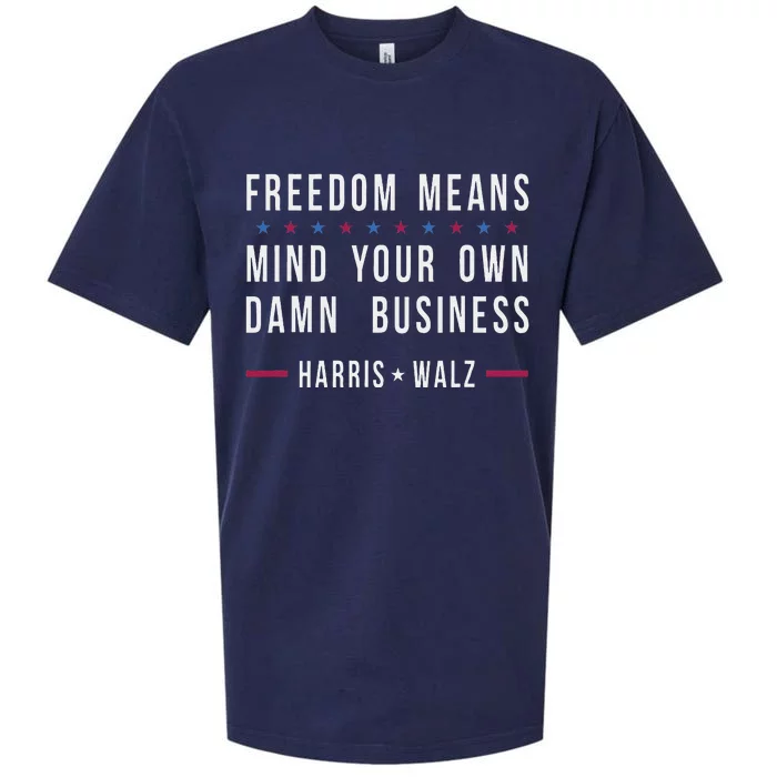 Kamala Harris Tim Walz Mind Your Own Damn Business Sueded Cloud Jersey T-Shirt