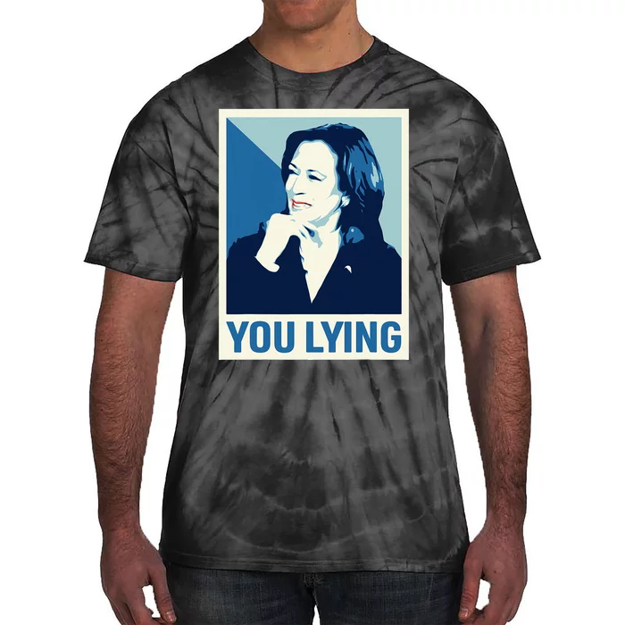 Kamala Harris Trump Debate 2024 Meme I Know You Lying Tie-Dye T-Shirt