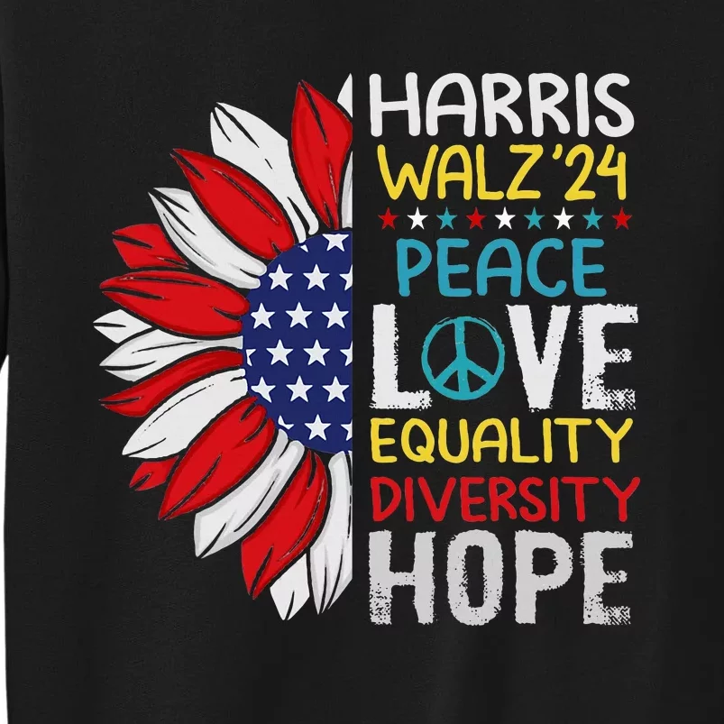 Kamala Harris Tim Walz 2024 Peace Lgbt Harris Walz Waltz Tall Sweatshirt