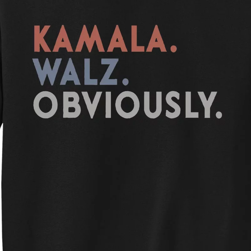 Kamala Harris Tim Walz Obviously Vote Harris Waltz 2024 Sweatshirt