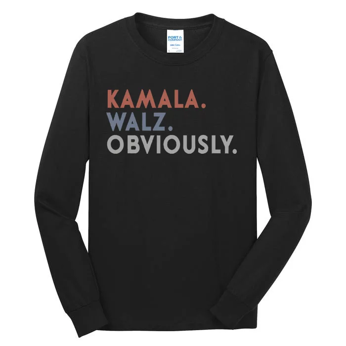 Kamala Harris Tim Walz Obviously Vote Harris Waltz 2024 Tall Long Sleeve T-Shirt