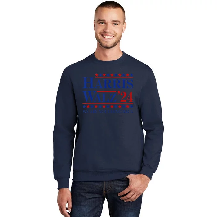 Kamala Harris Tim Walz Waltz Gift Tall Sweatshirt