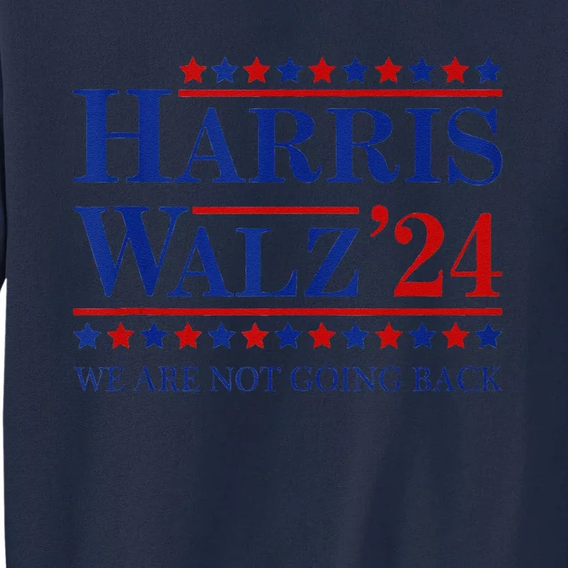 Kamala Harris Tim Walz Waltz Gift Tall Sweatshirt