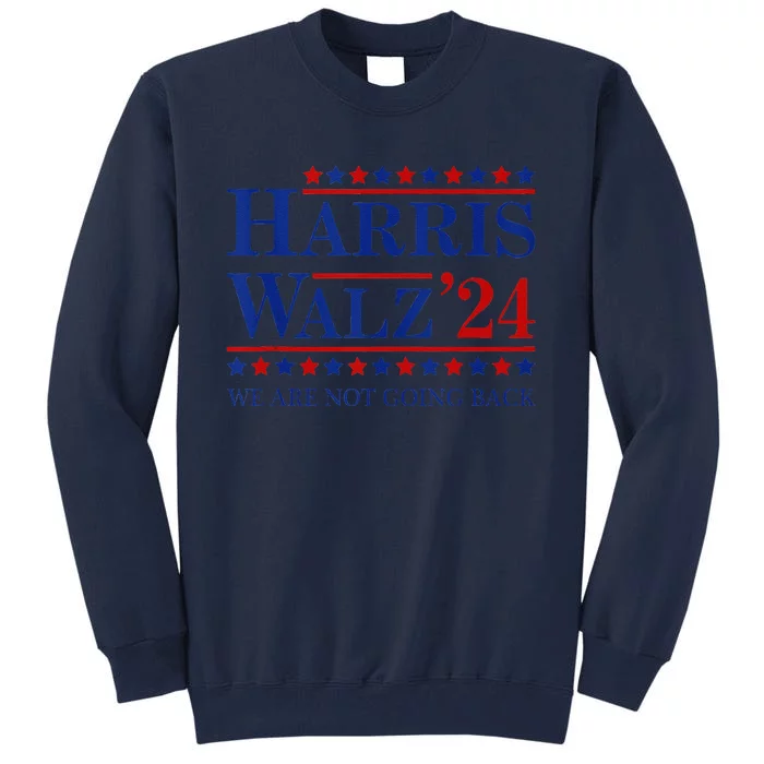 Kamala Harris Tim Walz Waltz Gift Tall Sweatshirt