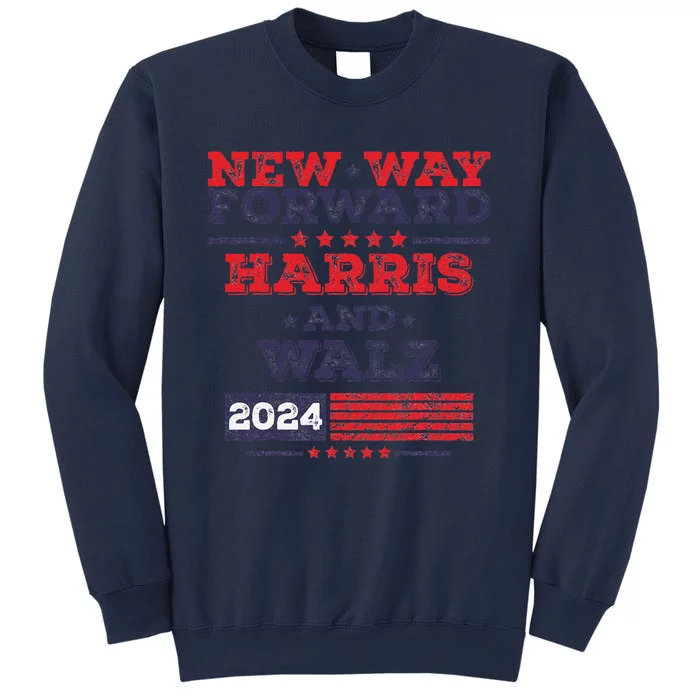 Kamala Harris Tim Walz 2024 New Way Forward Support Harris Sweatshirt