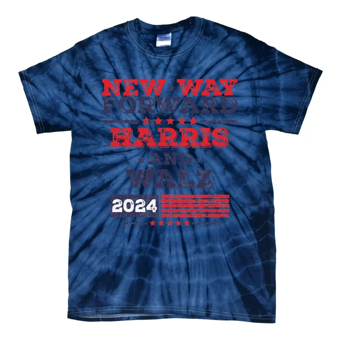 Kamala Harris Tim Walz 2024 New Way Forward Support Harris Tie-Dye T-Shirt