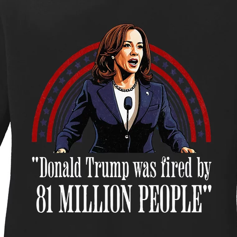 Kamala Harris Trump Debate 2024 Pro Harris 81 Million People Ladies Long Sleeve Shirt