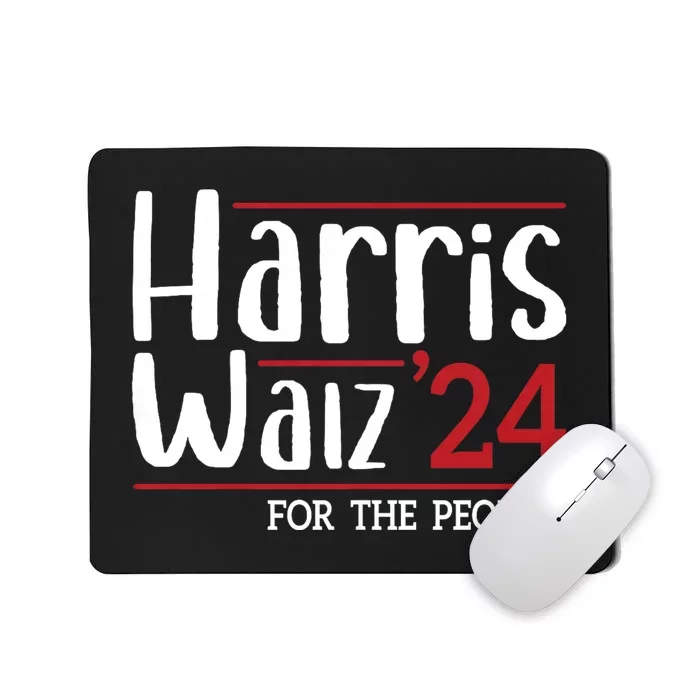 Kamala Harris Tim Walz 2024 Harris Walz 2024 Harris Waltz 2024 Mousepad