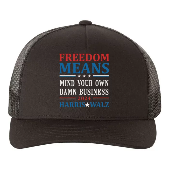 Kamala Harris Tim Walz Mind Your Own Damn Business Vintage Yupoong Adult 5-Panel Trucker Hat