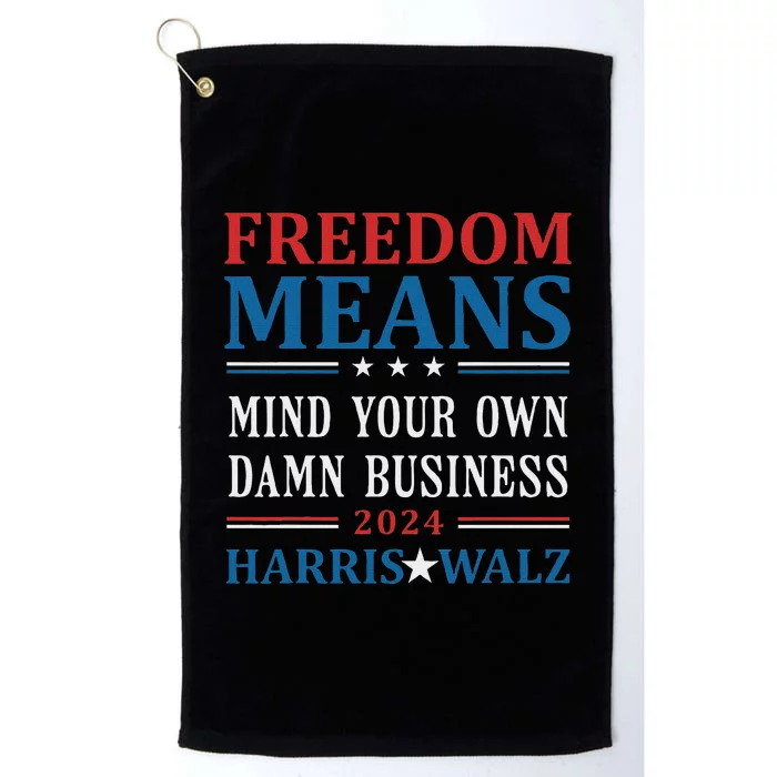 Kamala Harris Tim Walz Mind Your Own Damn Business Vintage Platinum Collection Golf Towel