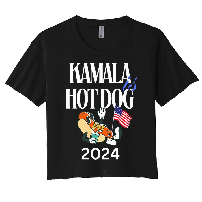 Kamala Harris Usa Election 2024 President Kamala Is Hot Dog Women's Crop Top Tee