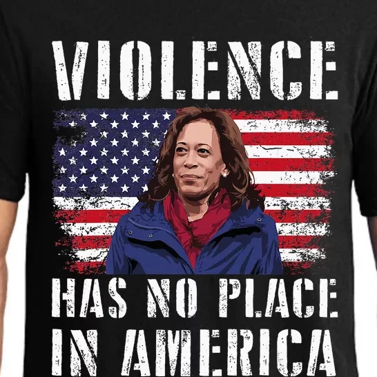 Kamala Harris Violence Has No Place In America Pajama Set