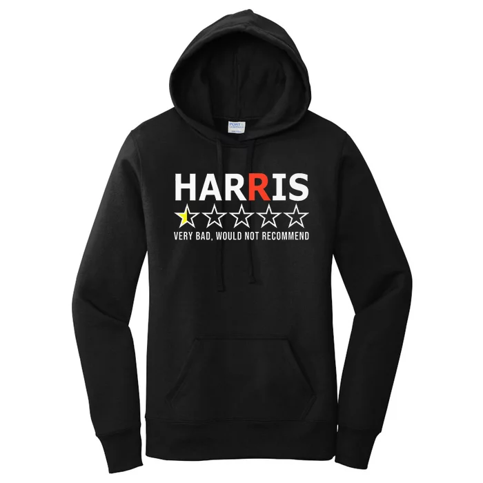 Kamala Harris Very Bad Would Not Recommend Vote Trump Premium Women's Pullover Hoodie