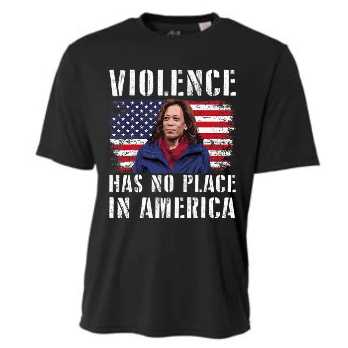 Kamala Harris Violence Has No Place In America Cooling Performance Crew T-Shirt