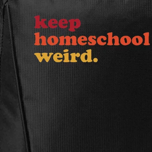 Keep Homeschool Weird Teacher Funny Homeschool Mom City Backpack