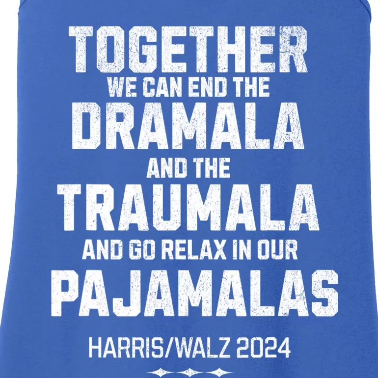 Kamala Harris Walz 2024 We Can End Dramala Traumala Ladies Essential Tank