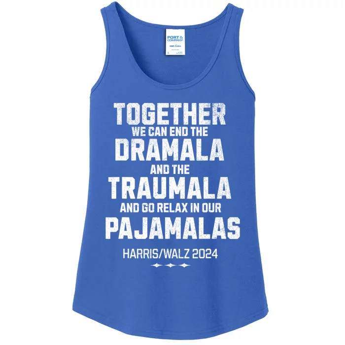 Kamala Harris Walz 2024 We Can End Dramala Traumala Ladies Essential Tank