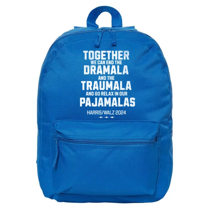 Kamala Harris Walz 2024 We Can End Dramala Traumala 16 in Basic Backpack