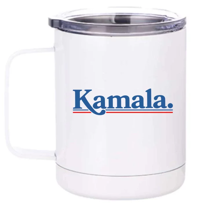 .Kamala Harris Willy Chavarria Front & Back 12oz Stainless Steel Tumbler Cup