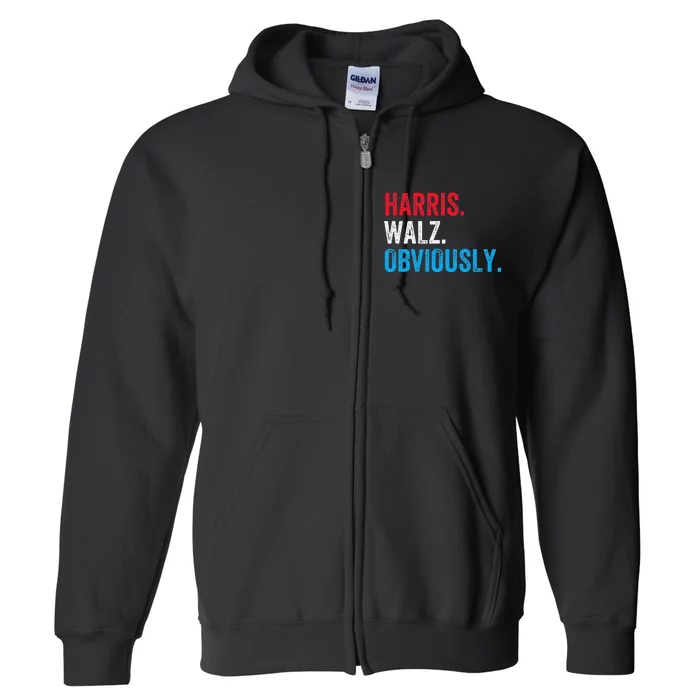 Kamala Harris Walz Obviously 2024 Election Vote Tim Waltz Full Zip Hoodie