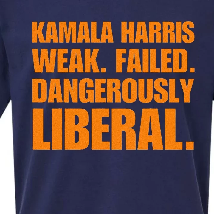 Kamala Harris Weak Failed Dangerously Liberal Sueded Cloud Jersey T-Shirt