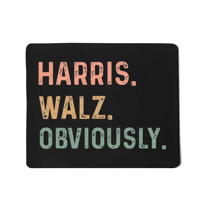 Kamala Harris Walz Obviously Mousepad