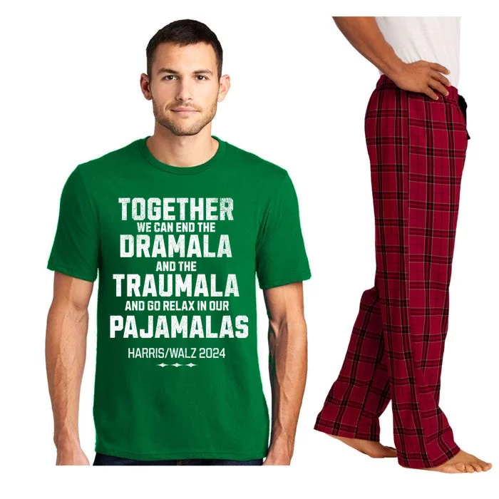 Kamala Harris Walz 2024 We Can End Dramala Traumala Pajama Set