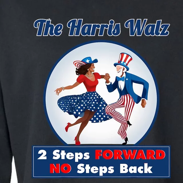 Kamala Harris Walz 2024 Waltz Dance 2 Steps Forward Not Back Cropped Pullover Crew