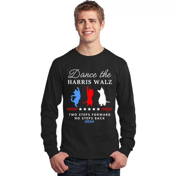 Kamala Harris Walz 2024 Waltz Dance 2 Steps Forward Tall Long Sleeve T-Shirt