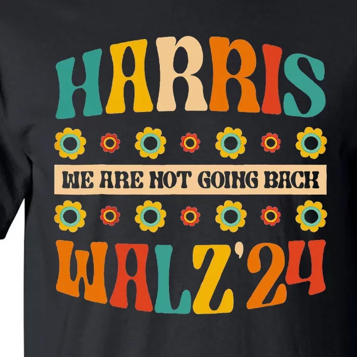 Kamala Harris Walz 2024 For President Election Campaign Boho Tall T-Shirt