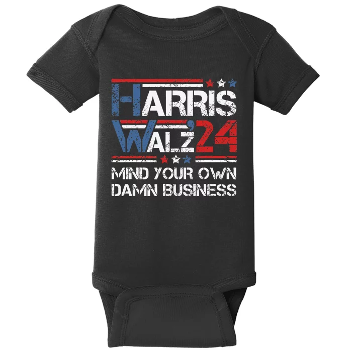 Kamala Harris Walz Waltz Mind Your Own Damn Business Gift Baby Bodysuit