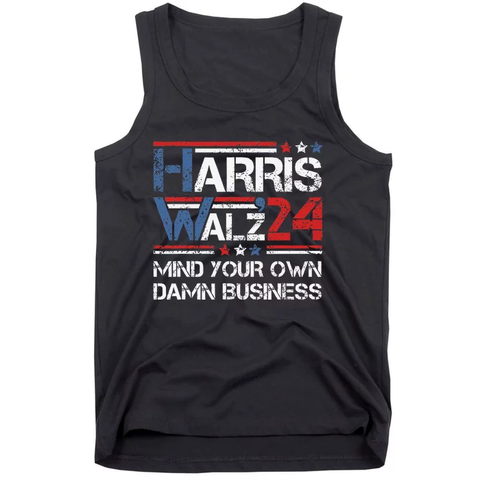 Kamala Harris Walz Waltz Mind Your Own Damn Business Gift Tank Top