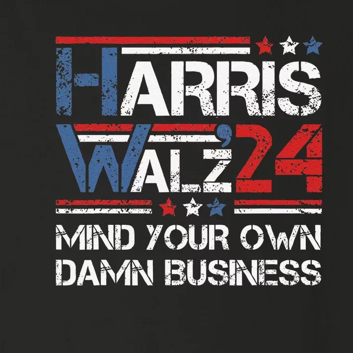 Kamala Harris Walz Waltz Mind Your Own Damn Business Gift Toddler Long Sleeve Shirt