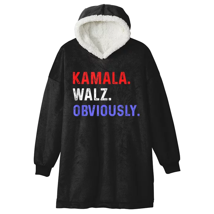 Kamala Harris Walz Obviously Hooded Wearable Blanket