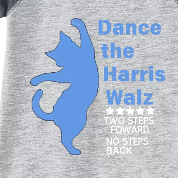 Kamala Harris Walz 2024 Waltz Dance 2 Steps Forward Not Back Infant Baby Jersey Bodysuit