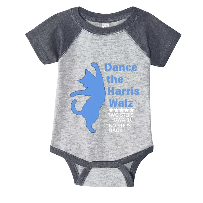 Kamala Harris Walz 2024 Waltz Dance 2 Steps Forward Not Back Infant Baby Jersey Bodysuit