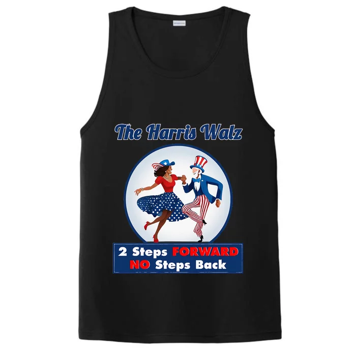 Kamala Harris Walz 2024 Waltz Dance 2 Steps Forward Not Back Performance Tank