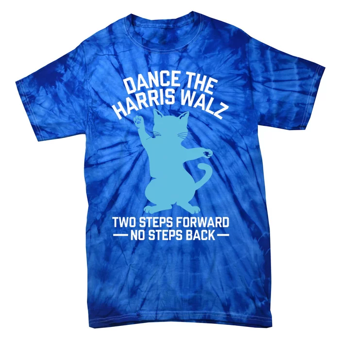 Kamala Harris Walz 2024 Waltz Dance 2 Steps Forward Not Back Gift Tie-Dye T-Shirt