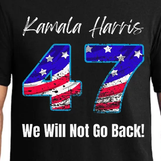 Kamala Harris We Will Not Go Back 2024 Presidential Election Pajama Set