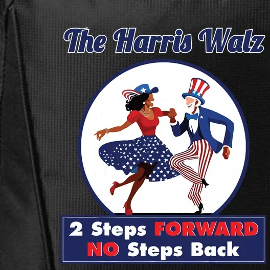 Kamala Harris Walz 2024 Waltz Dance 2 Steps Forward Not Back City Backpack