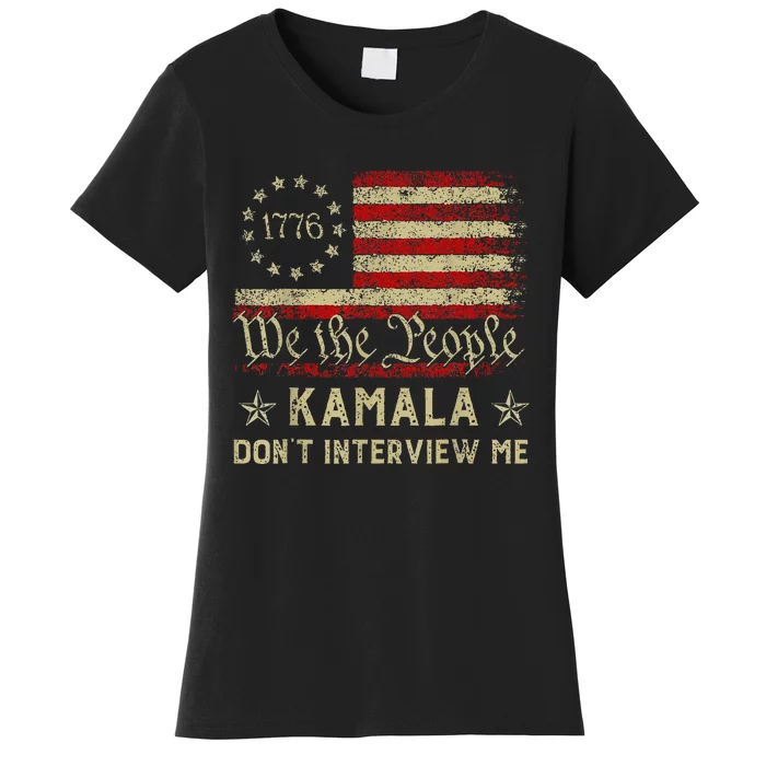 Kmala Harris Waltz 2024 Election Don’T Interview Me Women's T-Shirt