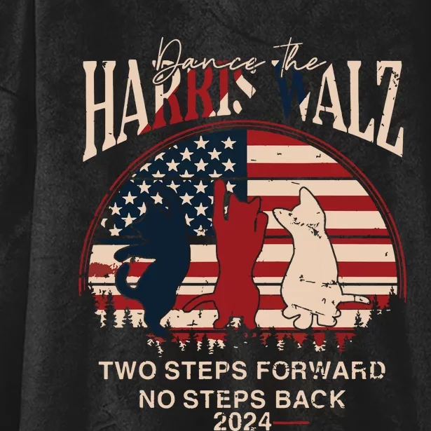 Kamala Harris Walz 2024 Waltz Dance 2 Steps Forward Not Back Hooded Wearable Blanket