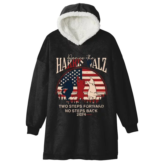 Kamala Harris Walz 2024 Waltz Dance 2 Steps Forward Not Back Hooded Wearable Blanket