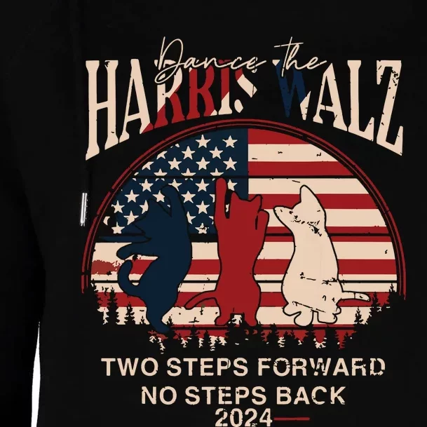 Kamala Harris Walz 2024 Waltz Dance 2 Steps Forward Not Back Womens Funnel Neck Pullover Hood